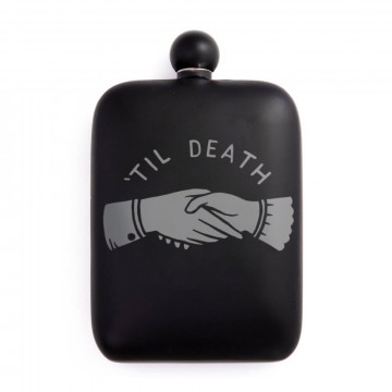 Til Death Perdition Flask:   For sharing a moment, toasting to good health and prosperity, to celebrate a milestone - we can't think of a more...